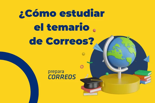 ¿Cómo estudiar el temario de Correos?