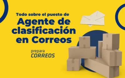 Todo sobre el puesto de Agente de Clasificación en Correos