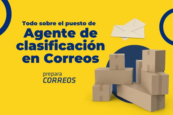Todo sobre el puesto de Agente de Clasificación en Correos