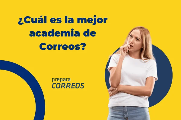 Mejores academias para preparar oposiciones de Correos. Comparativa y opiniones