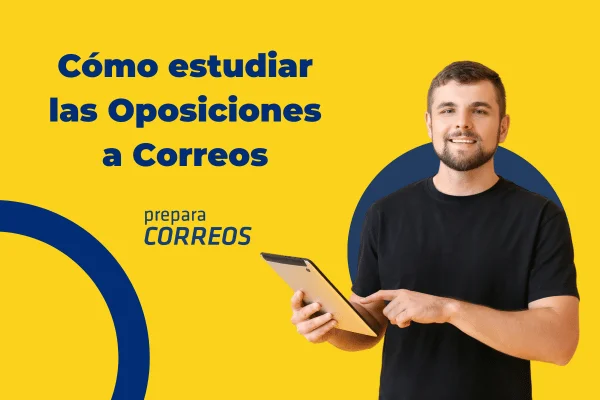 5 claves para aprobar las oposiciones de Correos y asegurar tu futuro