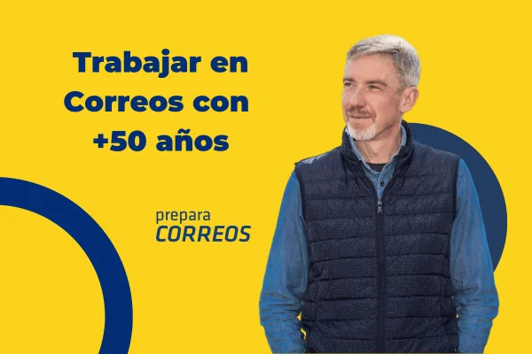 Oposiciones a Correos para Mayores de 50: Una oportunidad de oro