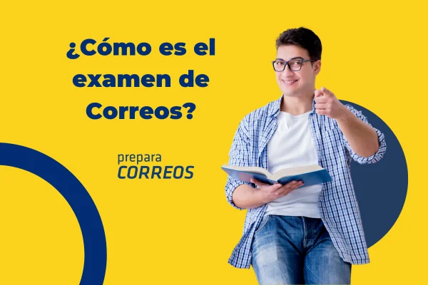 Cómo es el examen de Correos. Ejemplos de preguntas y exámenes