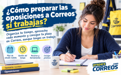 Cómo preparar las oposiciones a Correos si trabajas